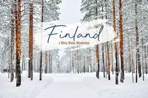 10 สุดยอดสถานที่ที่น่าไปในฟินแลนด์พร้อมแผนที่